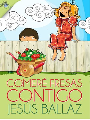 cover image of Comeré fresas contigo
